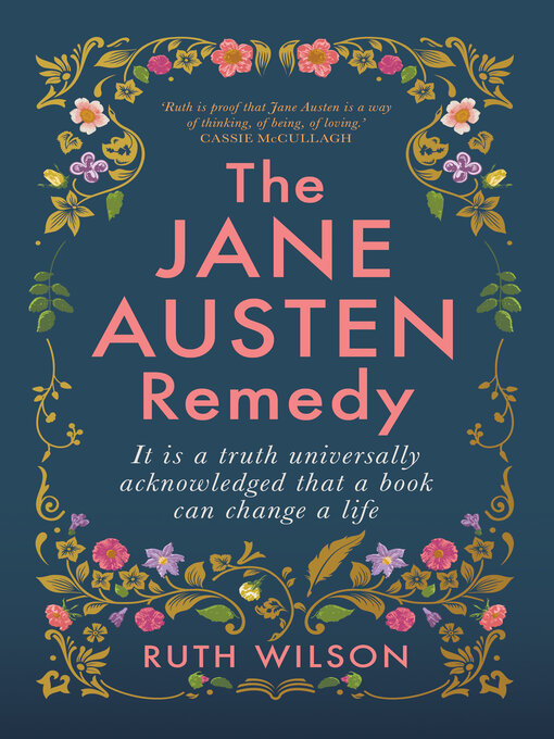 Title details for The Jane Austen Remedy by Ruth Wilson - Available